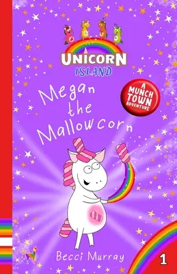 Megan, a mályvacukor - Megan the Mallowcorn