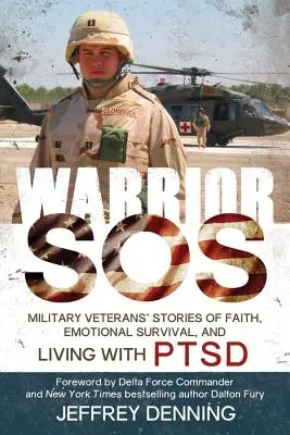 Warrior SOS: Betekintés és inspiráció a PTSD-vel élő veteránoknak - Warrior SOS: Insights and Inspiration for Veterans Living with PTSD