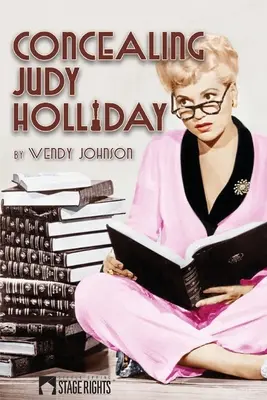 Judy Holliday elrejtése - Concealing Judy Holliday