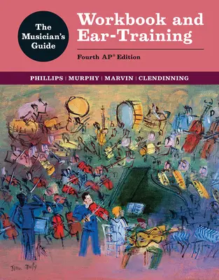 A zenész útmutatója: Gyakorlókönyv és fülgyakorlat - The Musician's Guide: Workbook and Ear-Training
