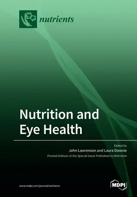 Táplálkozás és a szem egészsége - Nutrition and Eye Health