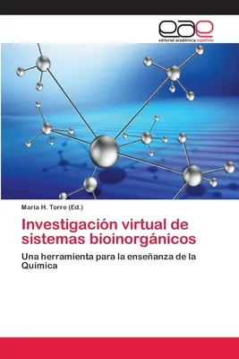Investigacin virtual de sistemas bioinorgnicos