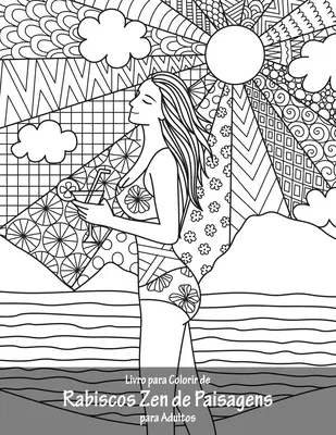 Livro para Colorir de Rabiscos Zen de Paisagens para Adultos