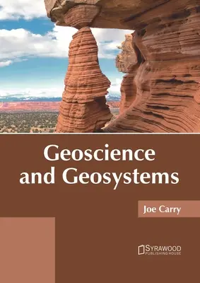Földtudományok és georendszerek - Geoscience and Geosystems