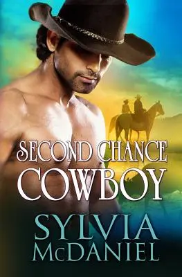 Második esély Cowboy - Second Chance Cowboy