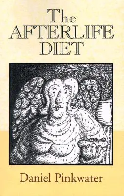 A túlvilági diéta - The Afterlife Diet