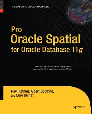 Pro Oracle Spatial for Oracle Database 11g