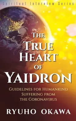 Yaidron igazi szíve - The True Heart of Yaidron