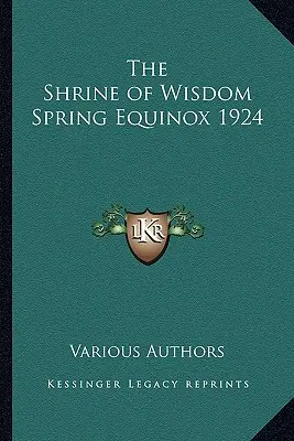 A bölcsesség szentélye Tavaszi napéjegyenlőség 1924 - The Shrine of Wisdom Spring Equinox 1924