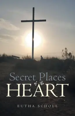 A szív titkos helyei - Secret Places of the Heart