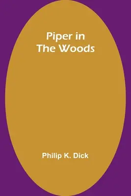 Piper az erdőben - Piper in the Woods