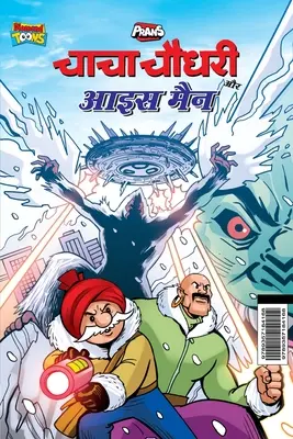 Chacha Chaudhary és Ice Man (चाचा चौधरी और आइस मै - Chacha Chaudhary and Ice Man (चाचा चौधरी और आइस मै