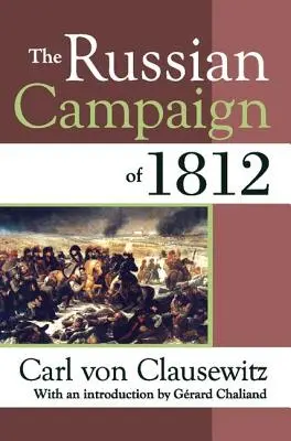 Az 1812-es orosz hadjárat - The Russian Campaign of 1812