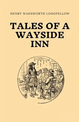 Mesék egy útmenti fogadóról - Tales of a Wayside Inn