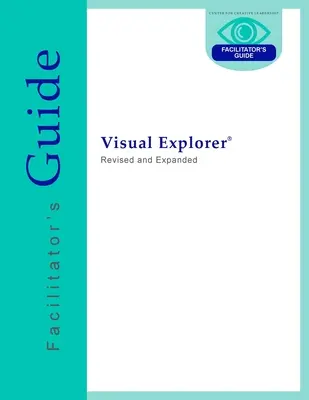 Visual Explorer facilitátor útmutatója - Visual Explorer Facilitator's Guide