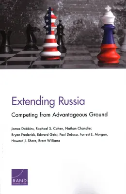 Oroszország kiterjesztése: Versenyben előnyös helyzetből - Extending Russia: Competing from Advantageous Ground
