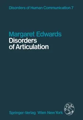 Artikulációs zavarok: A diszartria és a verbális diszpraxia aspektusai - Disorders of Articulation: Aspects of Dysarthria and Verbal Dyspraxia