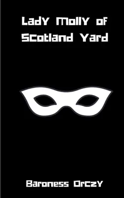 Lady Molly a Scotland Yardról - Lady Molly of Scotland Yard