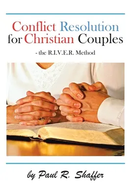 Konfliktusmegoldás keresztény pároknak - Conflict Resolution for Christian Couples