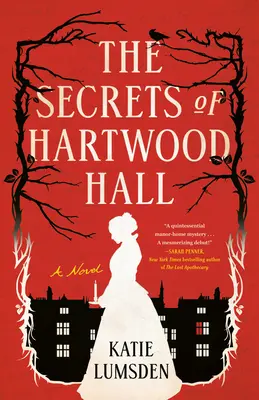 A Hartwood Hall titkai - The Secrets of Hartwood Hall