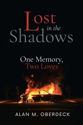 Elveszve az árnyékban: Egy emlék, két szerelem - Lost in the Shadows: One Memory, Two Loves