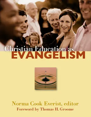 A keresztény nevelés mint evangelizáció - Christian Education as Evangelism