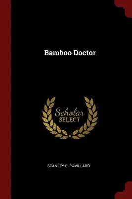 Bambusz doktor - Bamboo Doctor