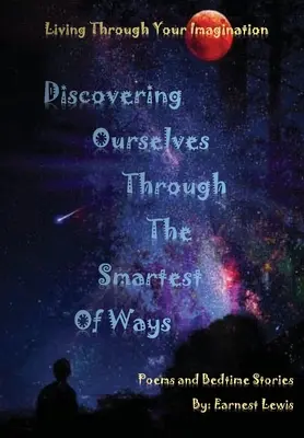 Objevování sebe sama těmi nejchytřejšími způsoby - Discovering Ourselves Through The Smartest of Ways