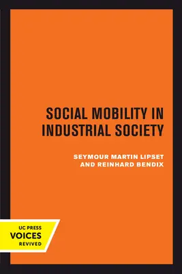 Társadalmi mobilitás az ipari társadalomban - Social Mobility in Industrial Society
