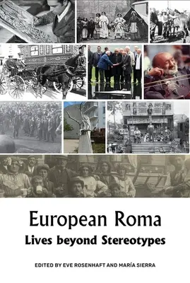 Európai romák: életek a sztereotípiákon túl - European Roma: Lives Beyond Stereotypes