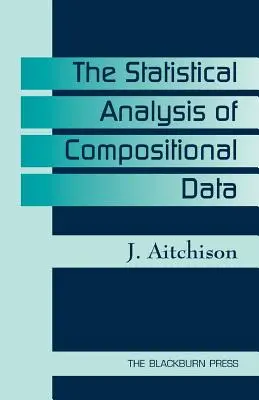 Az összetételi adatok statisztikai elemzése - The Statistical Analysis of Compositional Data