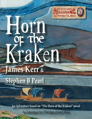 A Kraken szarva: Kaland - Horn of the Kraken: Adventure