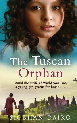 A toszkán árva - The Tuscan Orphan