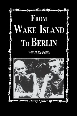 Wake Islandről Berlinbe - From Wake Island to Berlin
