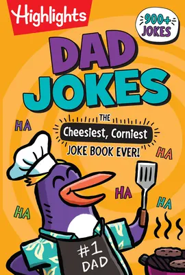 Apás viccek: A legviccesebb, legviccesebb vicckönyv! - Dad Jokes: The Cheesiest, Corniest Joke Book Ever!