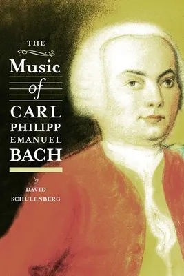 Carl Philipp Emanuel Bach zenéje - The Music of Carl Philipp Emanuel Bach