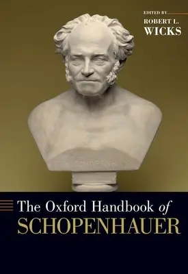 Schopenhauer oxfordi kézikönyve - The Oxford Handbook of Schopenhauer