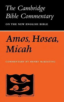 Ámosz, Hóseás, Mikeás könyvei - The Books of Amos, Hosea, Micah