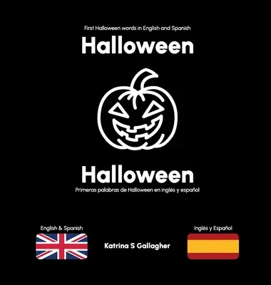 Halloween: Az első Halloween szavak angol és spanyol nyelven - Halloween: First Halloween words in English and Spanish