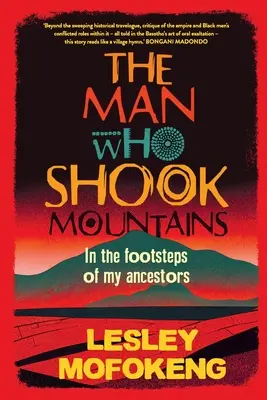 THE MAN WHO SHOOK THE MOUNTAINS - Őseim nyomdokaiban - THE MAN WHO SHOOK THE MOUNTAINS - In the footsteps of my ancestors