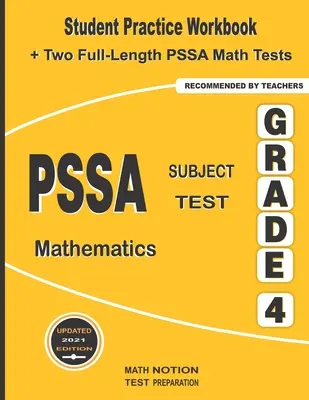 PSSA Subject Test Mathematics Grade 4: Student Practice Workbook + Two Full-Length PSSA Math Tests (PSSA matematika teszt) 4. osztály: Gyakorló munkafüzet + két teljes hosszúságú PSSA matematika teszt - PSSA Subject Test Mathematics Grade 4: Student Practice Workbook + Two Full-Length PSSA Math Tests