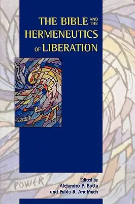 A Biblia és a felszabadítás hermeneutikája - The Bible and the Hermeneutics of Liberation