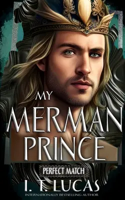 Tökéletes párosítás: My Merman Prince - Perfect Match: My Merman Prince