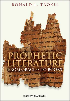 Prófétai irodalom: Az orákulumtól a könyvekig - Prophetic Literature: From Oracles to Books