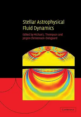 Csillagászati asztrofizikai áramlástan - Stellar Astrophysical Fluid Dynamics