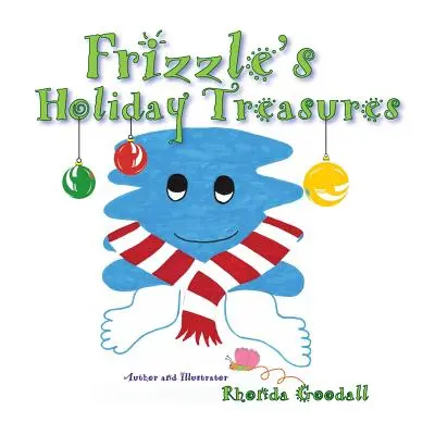 Frizzle ünnepi kincsei - Frizzle's Holiday Treasures