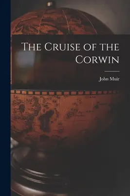 A Corwin hajóútja - The Cruise of the Corwin