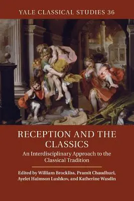 Recepció és a klasszikusok: A klasszikus hagyomány interdiszciplináris megközelítése - Reception and the Classics: An Interdisciplinary Approach to the Classical Tradition