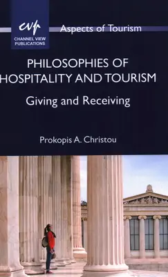 A vendéglátás és a turizmus filozófiája: Adás és fogadás - Philosophies of Hospitality and Tourism: Giving and Receiving