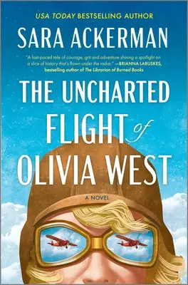 Olivia West feltérképezetlen repülése - The Uncharted Flight of Olivia West